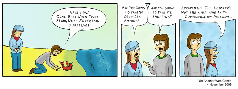 A comic. It's not that funny, you're not missing much.